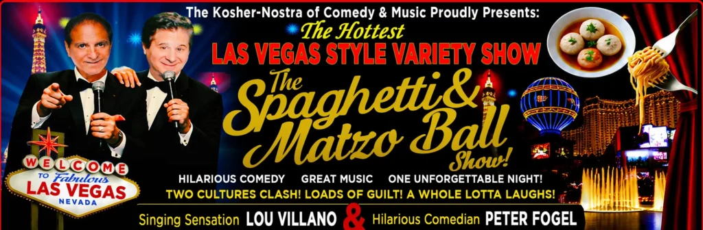 SPAGHETTI & MATZO BALL SHOW